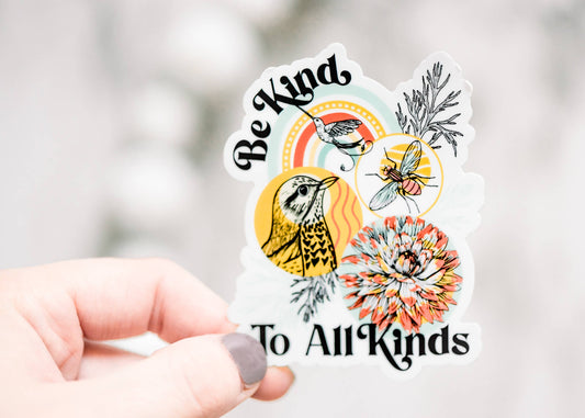 Be Kind To All Kinds Floral, Vinyl Sticker, 2.48" x 2"