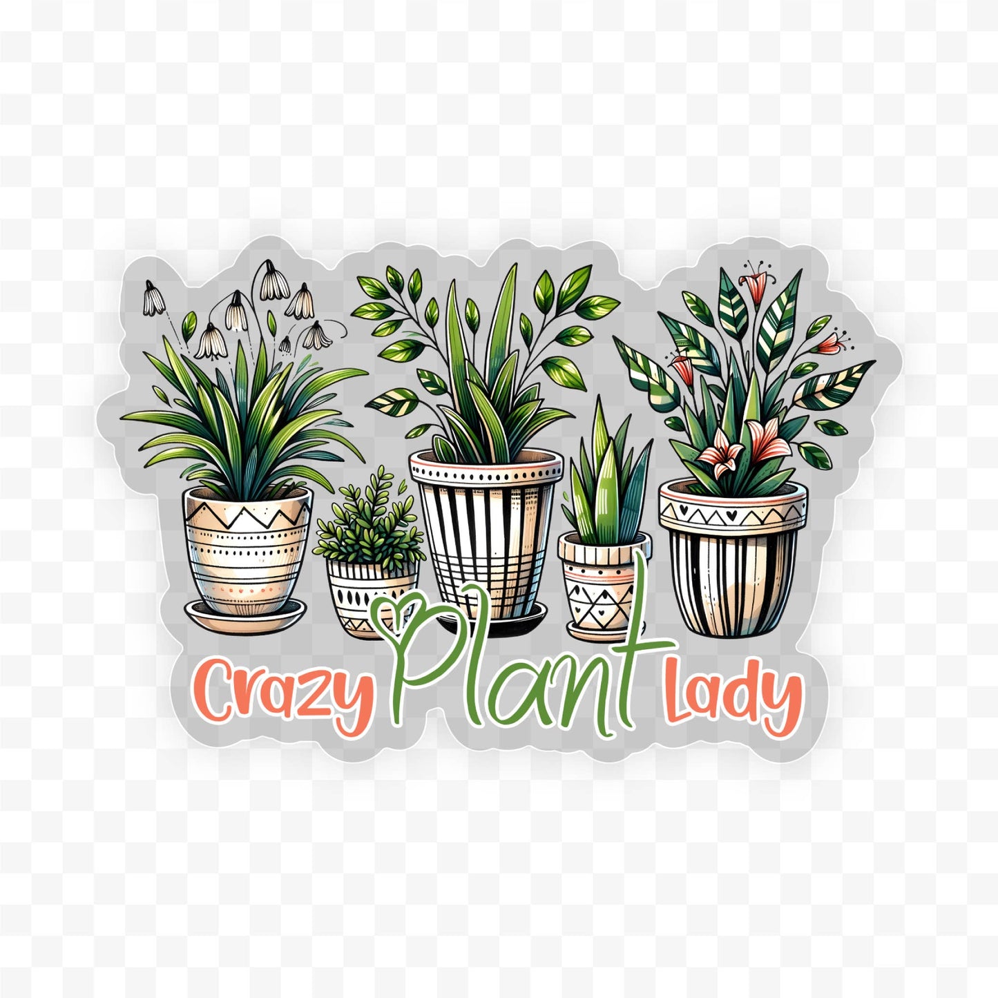 Crazy Plant Lady Clear Vinyl, Sticker, 3x3 in.